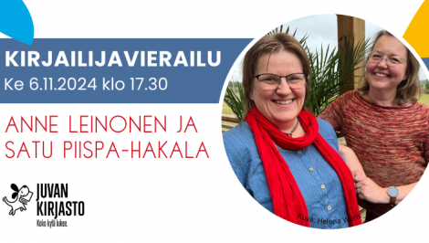 Kirjailijavierailu: Anne Leinonen ja Satu Piispa-Hakala